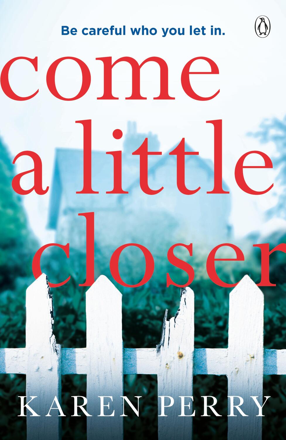 Cover: 9781405936675 | Come a Little Closer | Karen Perry | Taschenbuch | Englisch | 2019