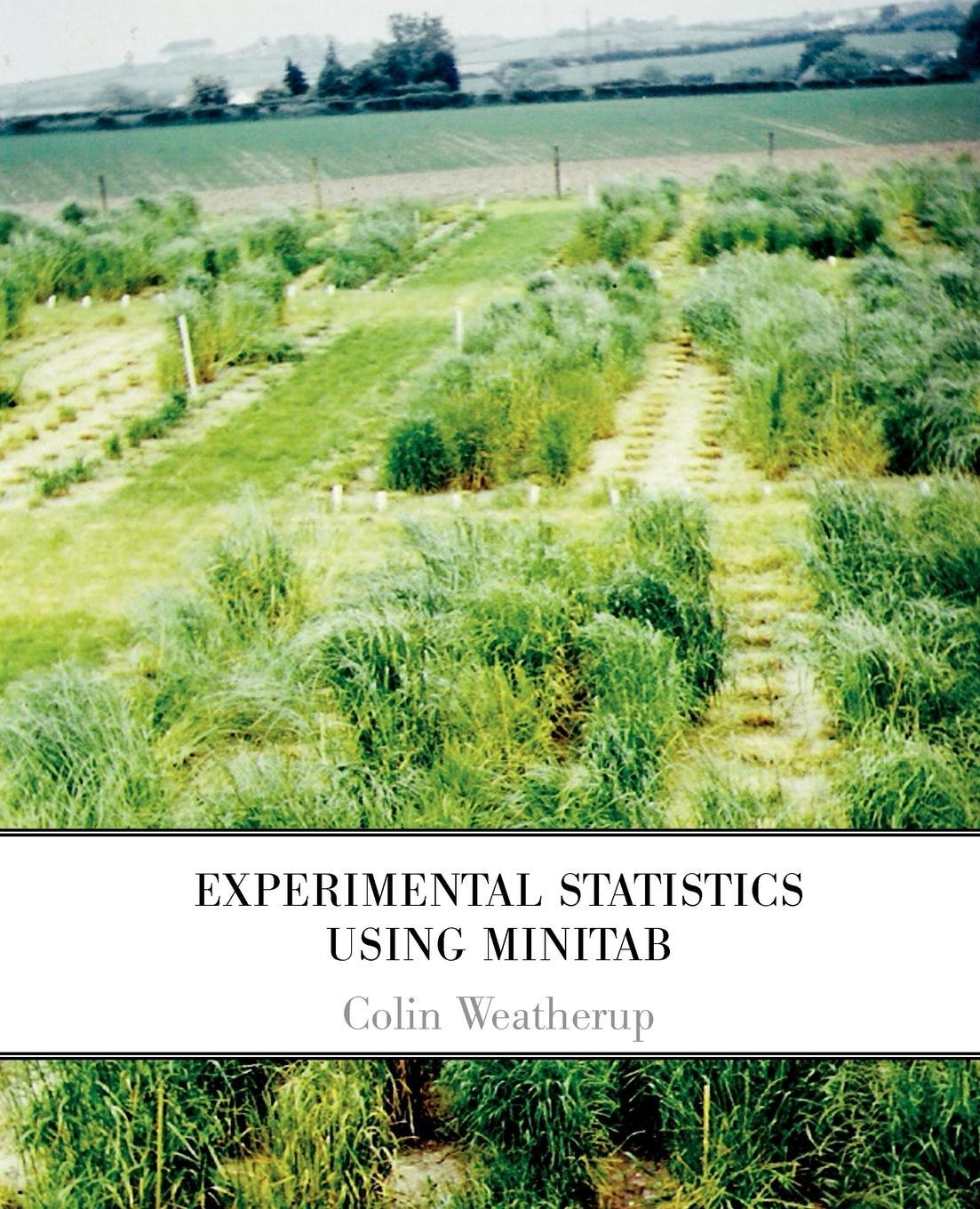 Cover: 9781845492083 | Experimental Statistics Using Minitab | Colin Weatherup | Taschenbuch