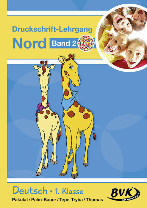 Cover: 9783867407199 | Druckschrift-Lehrgang Nord Band 2 - Förderkinder. Bd.2 | 1. Klasse