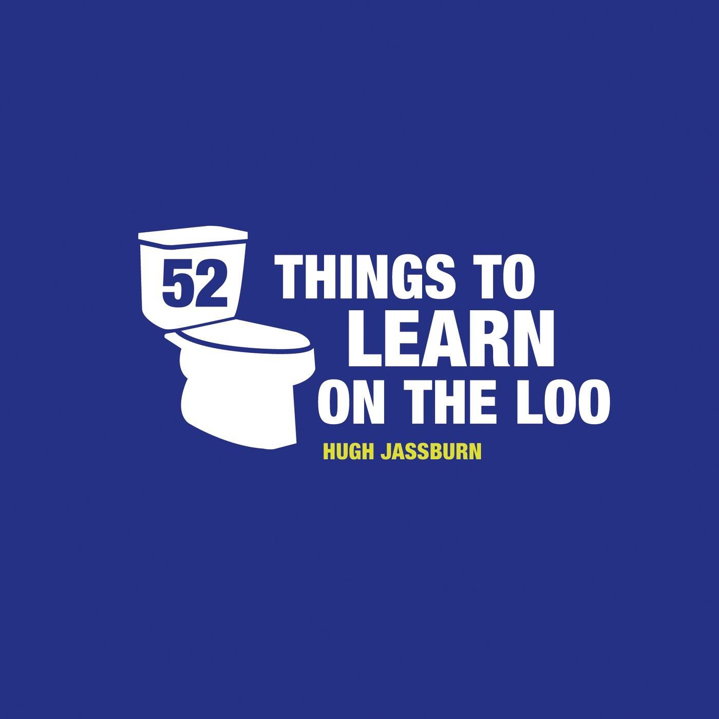 Cover: 9781849537841 | 52 Things to Learn on the Loo | Things to Teach Yourself While You Poo