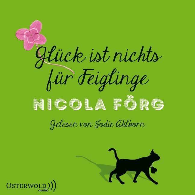 Cover: 9783869522470 | Glück ist nichts für Feiglinge, 4 Audio-CD | 4 CDs | Nicola Förg | CD