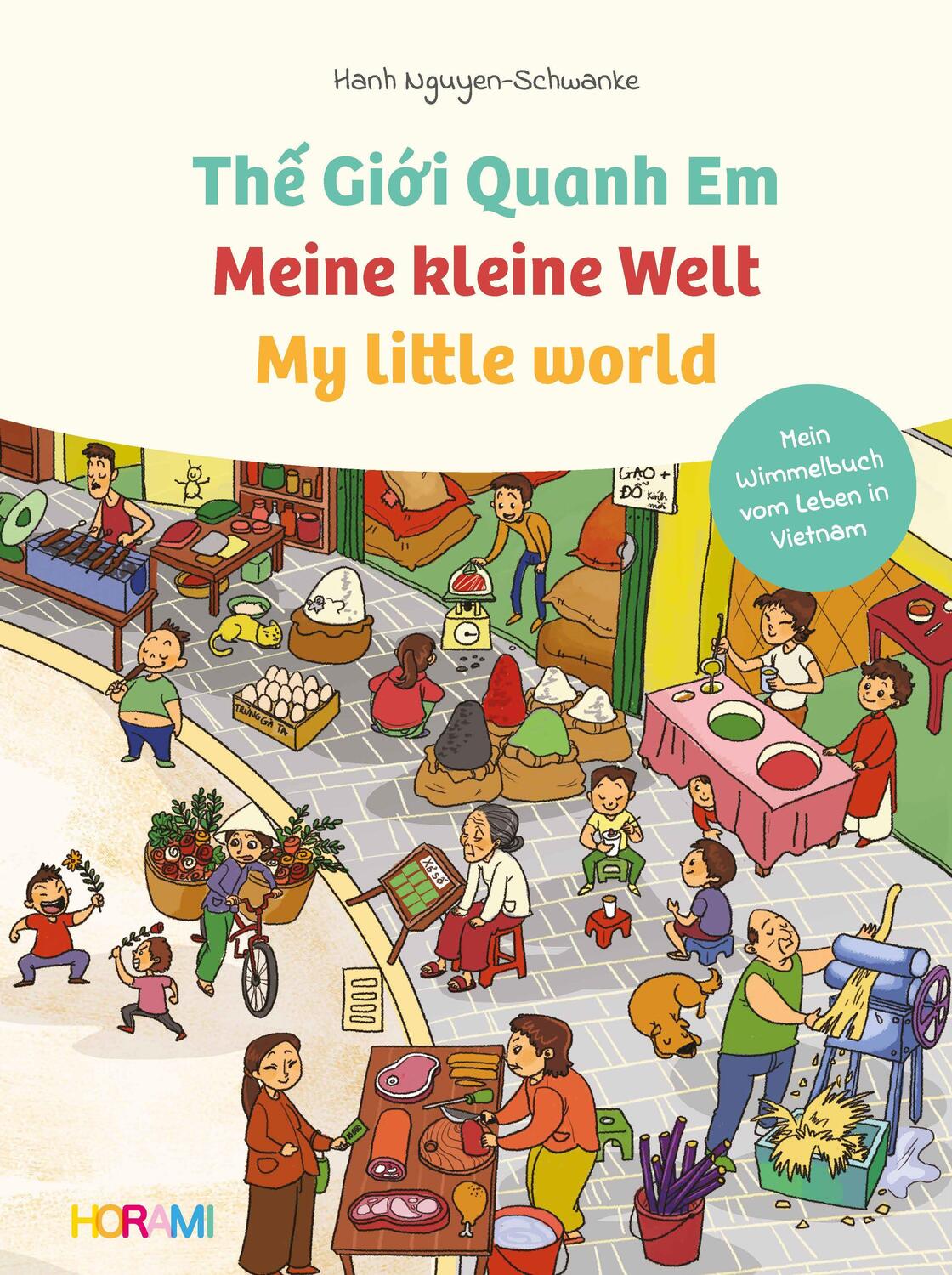 Cover: 9783981678277 | Meine kleine Welt - My little world - The Gioii Quanh Em | Buch | 2021