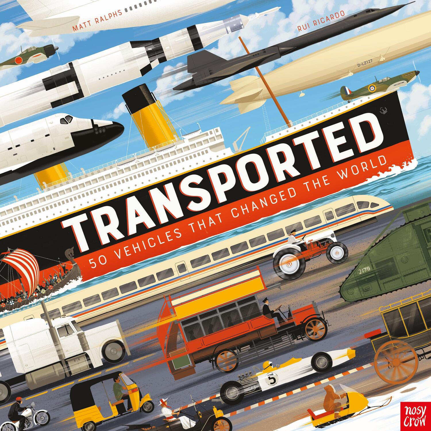 Cover: 9781839942174 | Transported: 50 Vehicles That Changed the World | Matt Ralphs | Buch