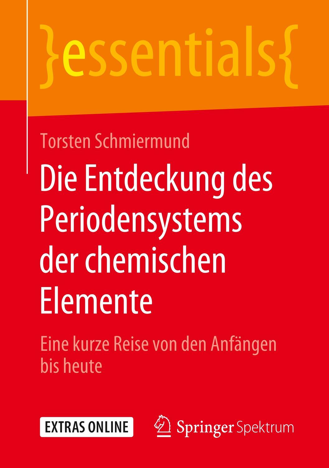 Cover: 9783658283186 | Die Entdeckung des Periodensystems der chemischen Elemente | Buch
