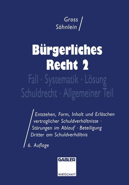 Cover: 9783409727280 | Bürgerliches Recht 2 | Walter Söhnlein (u. a.) | Taschenbuch | 316 S.