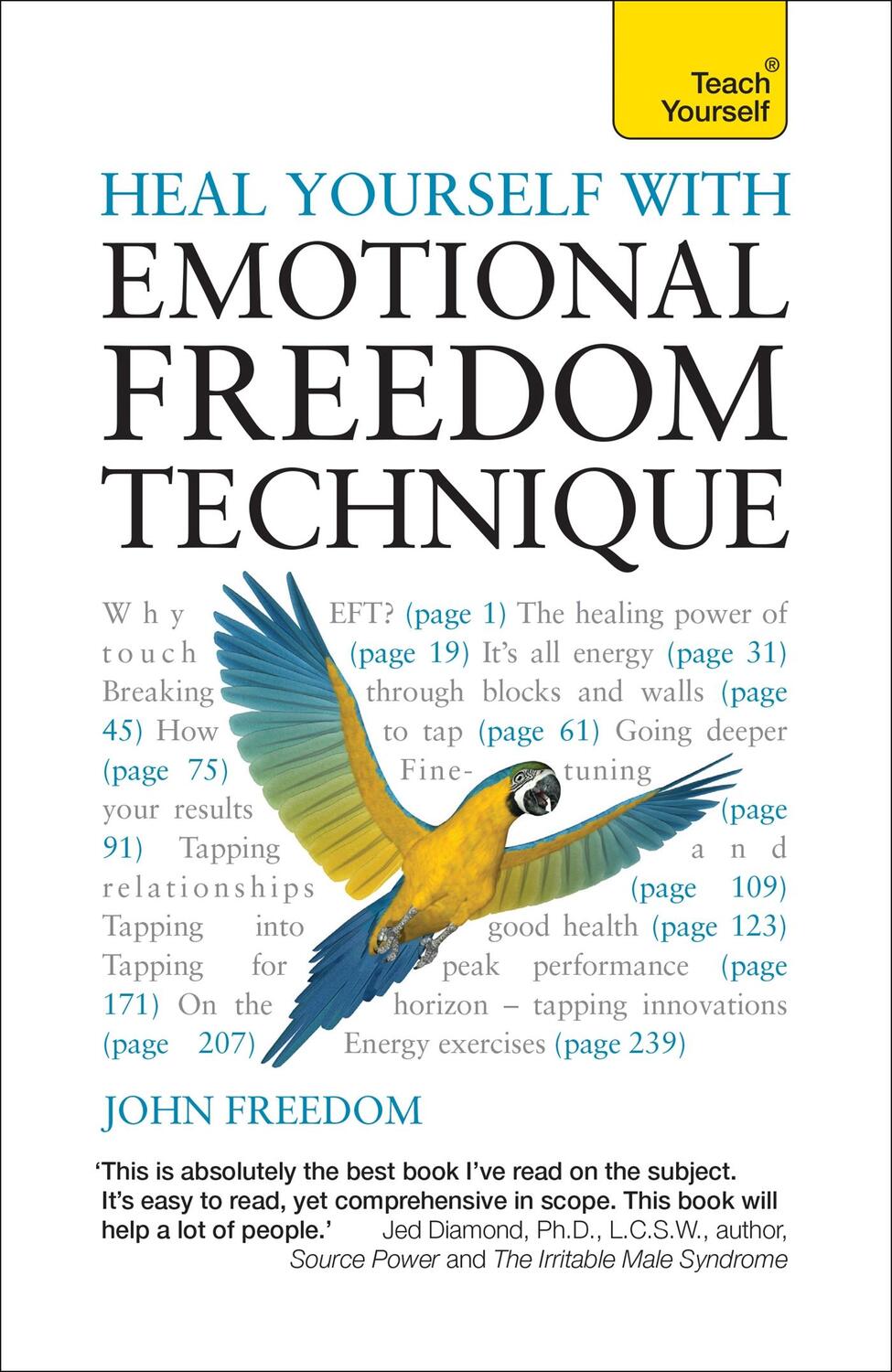 Cover: 9781444177183 | Heal Yourself with Emotional Freedom Technique | John Freedom | Buch