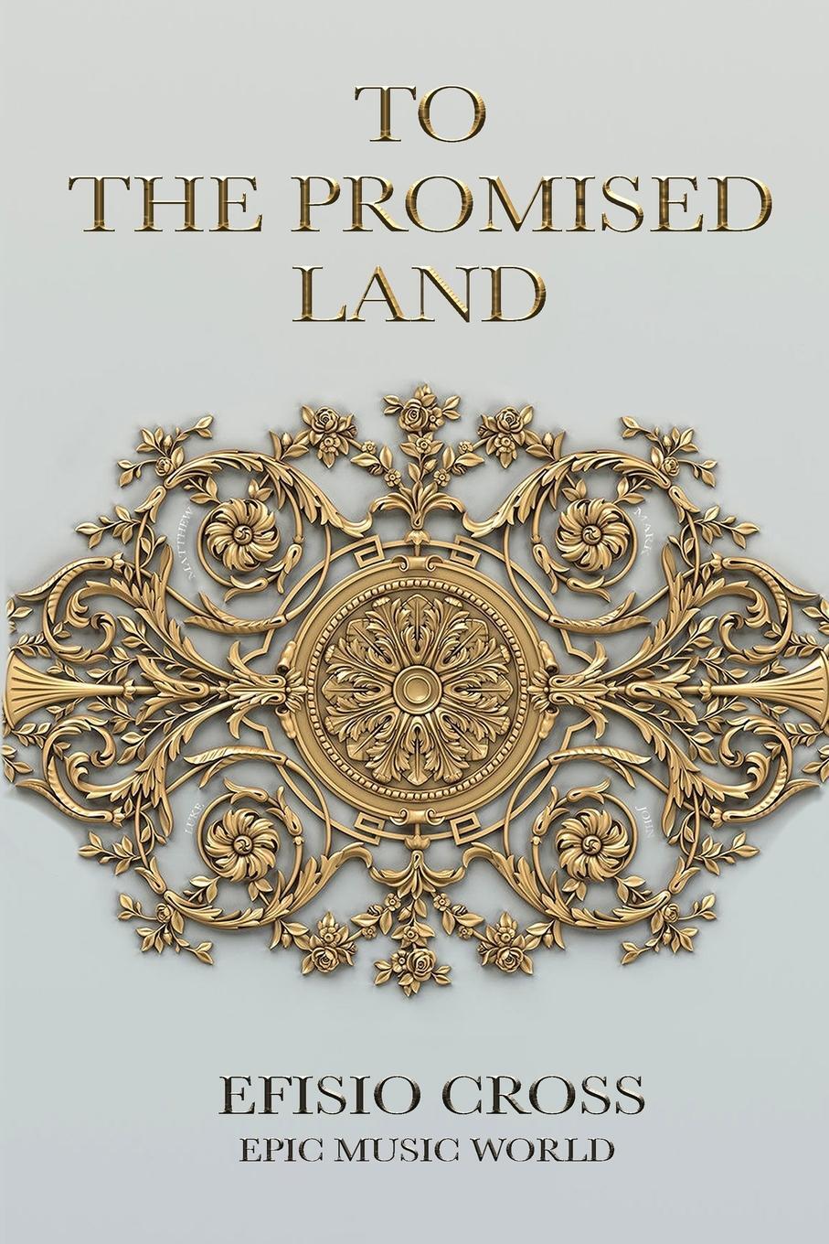 Cover: 9781471065354 | To The Promised Land | The Story Of The Album | Efisio Cross | Buch