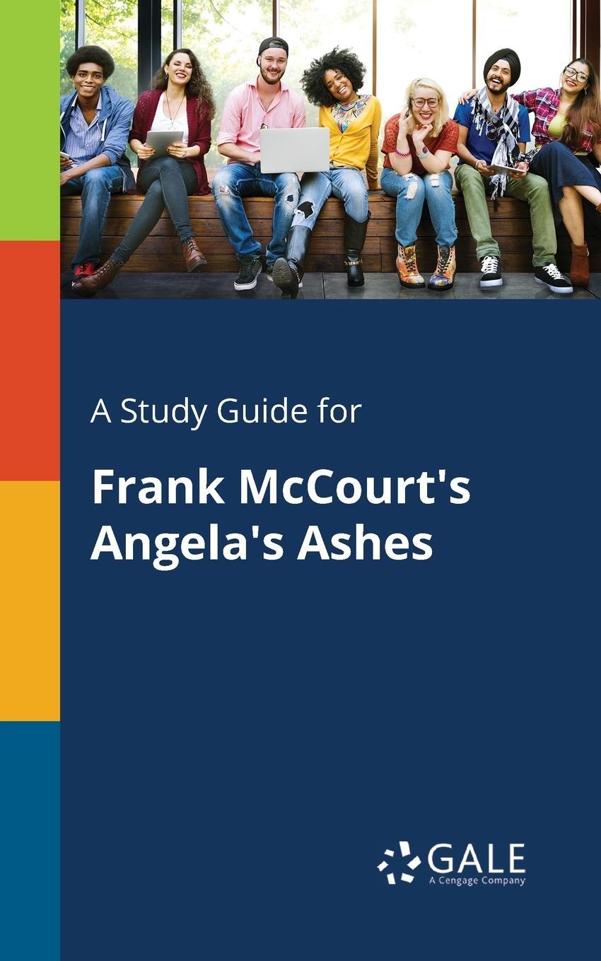 Cover: 9781375399609 | A Study Guide for Frank McCourt's Angela's Ashes | Gale | Taschenbuch