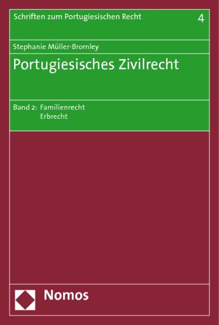 Cover: 9783832961626 | Portugiesisches Zivilrecht | Band 2: Familienrecht, Erbrecht | Buch