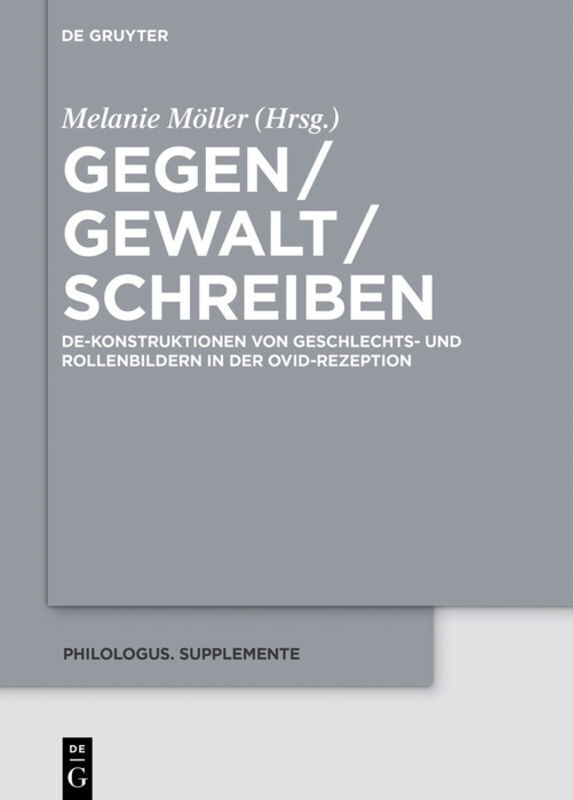 Cover: 9783110702965 | Gegen / Gewalt / Schreiben | Melanie Möller | Buch | 2020 | De Gruyter