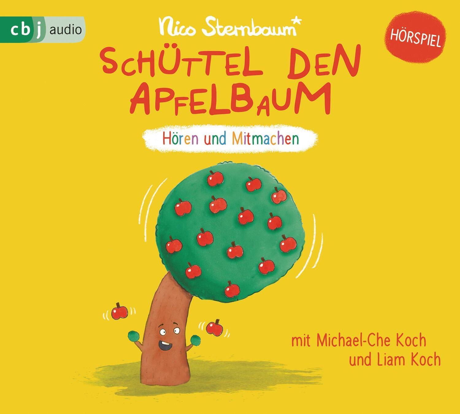 Cover: 9783837160475 | Schüttel den Apfelbaum | Hören und Mitmachen | Nico Sternbaum | CD