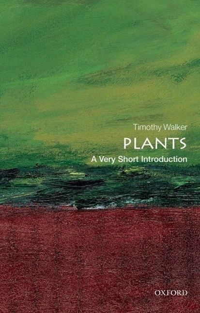 Cover: 9780199584062 | Plants: A Very Short Introduction | Timothy Walker | Taschenbuch