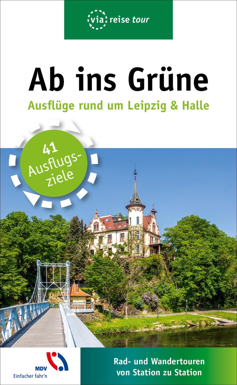 Cover: 9783945983676 | Ab ins Grüne - Ausflüge rund um Leipzig | Harald Lachmann | Buch