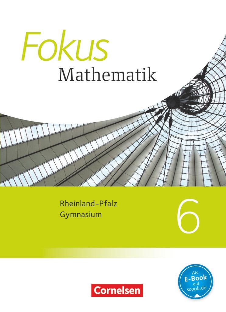 Cover: 9783060088102 | Fokus Mathematik 6. Schuljahr. Schülerbuch Gymnasium Rheinland-Pfalz