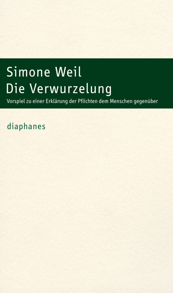 Cover: 9783037341612 | Die Verwurzelung | Simone Weil | Taschenbuch | 283 S. | Deutsch | 2011