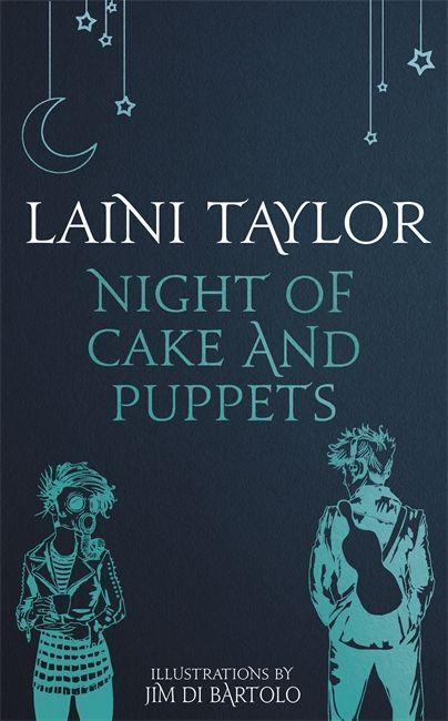 Cover: 9781473675537 | Night of Cake and Puppets | Laini Taylor | Buch | Englisch | 2017