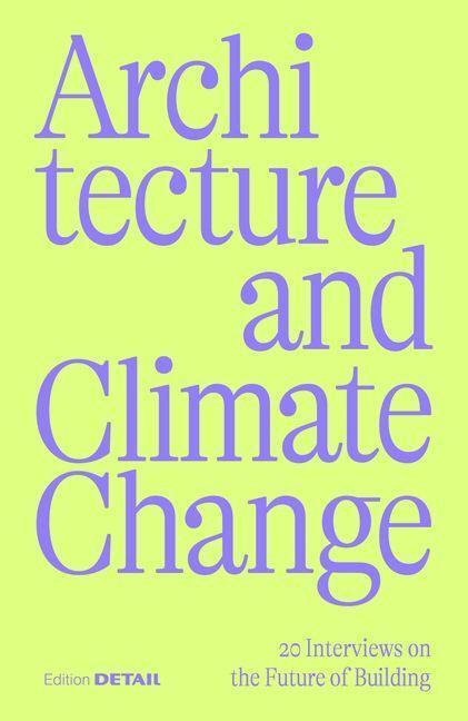 Cover: 9783955536282 | Architecture and Climate Change | Sandra Hofmeister | Taschenbuch