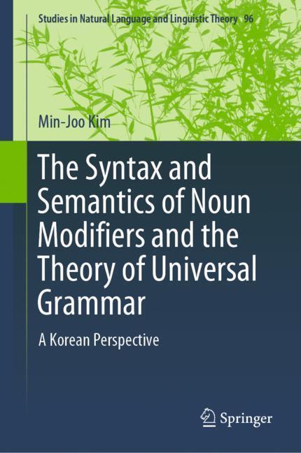 Cover: 9783030058845 | The Syntax and Semantics of Noun Modifiers and the Theory of...