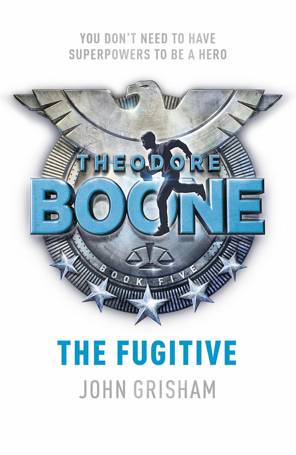 Cover: 9781444767681 | Theodore Boone: The Fugitive | Theodore Boone 5 | John Grisham | Buch
