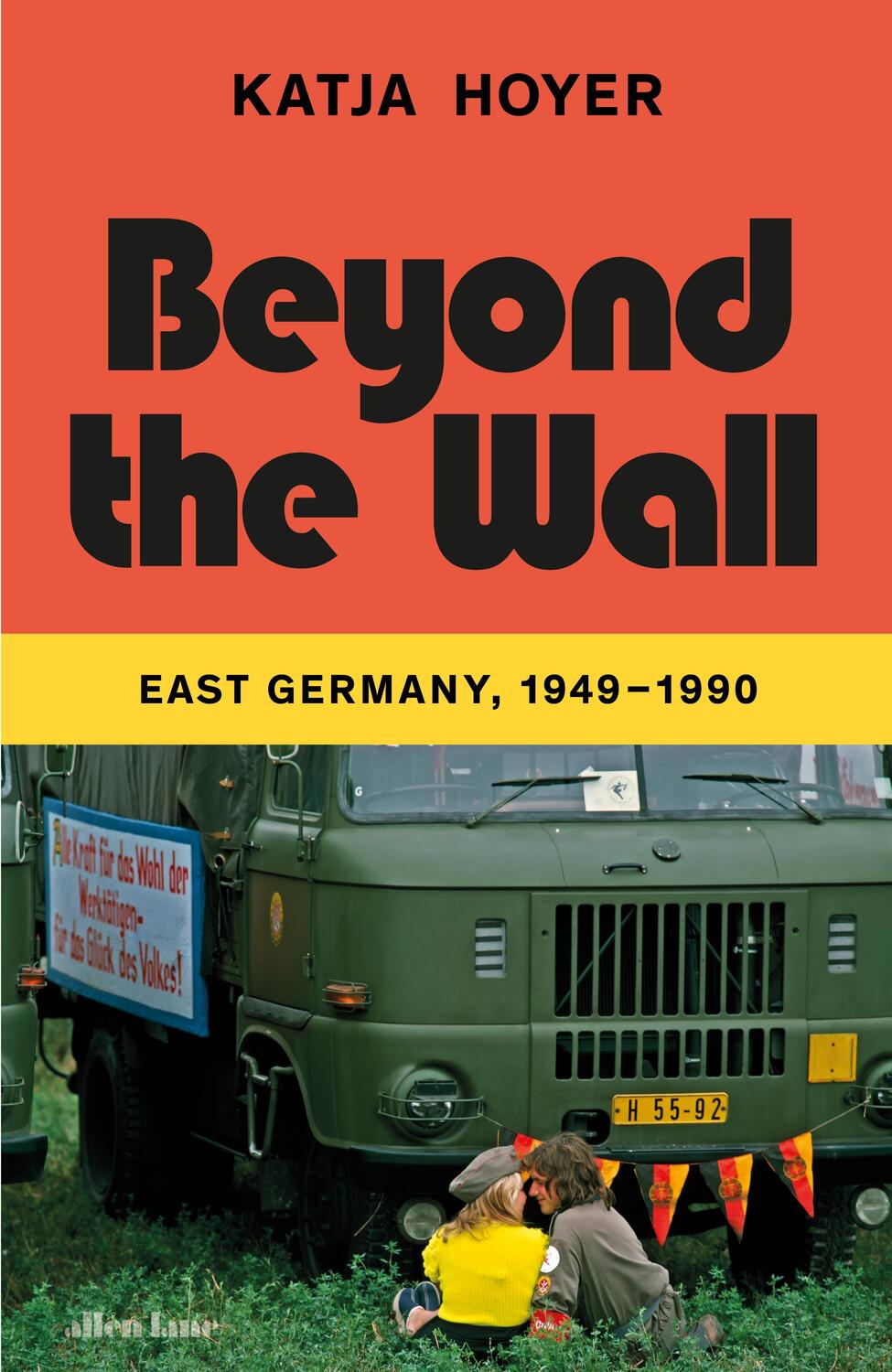 Cover: 9780241553787 | Beyond the Wall | East Germany, 1949-1990 | Katja Hoyer | Buch | 2023