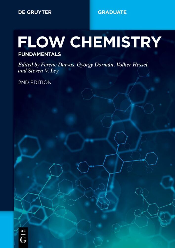 Cover: 9783110693591 | Flow Chemistry - Fundamentals | Ferenc Darvas (u. a.) | Taschenbuch