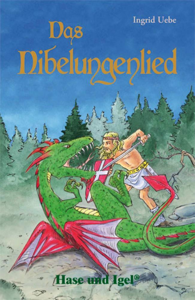 Cover: 9783867601740 | Das Nibelungenlied | Schulausgabe ab Klasse 5 | Ingrid Uebe | Buch