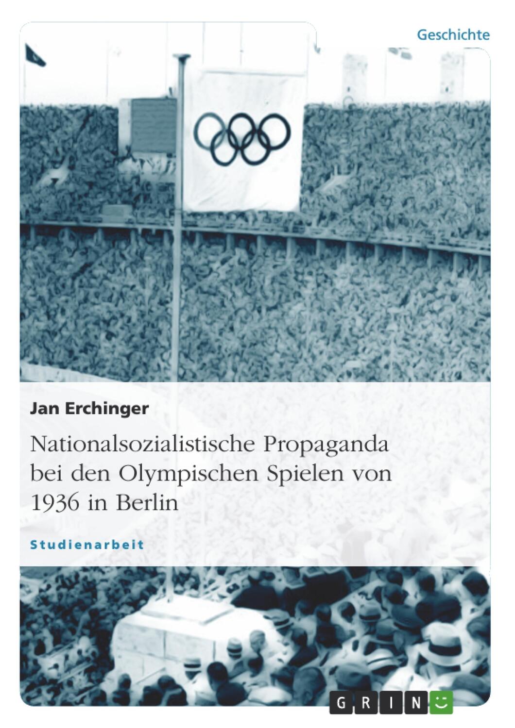 Cover: 9783640546039 | Nationalsozialistische Propaganda bei den Olympischen Spielen von...