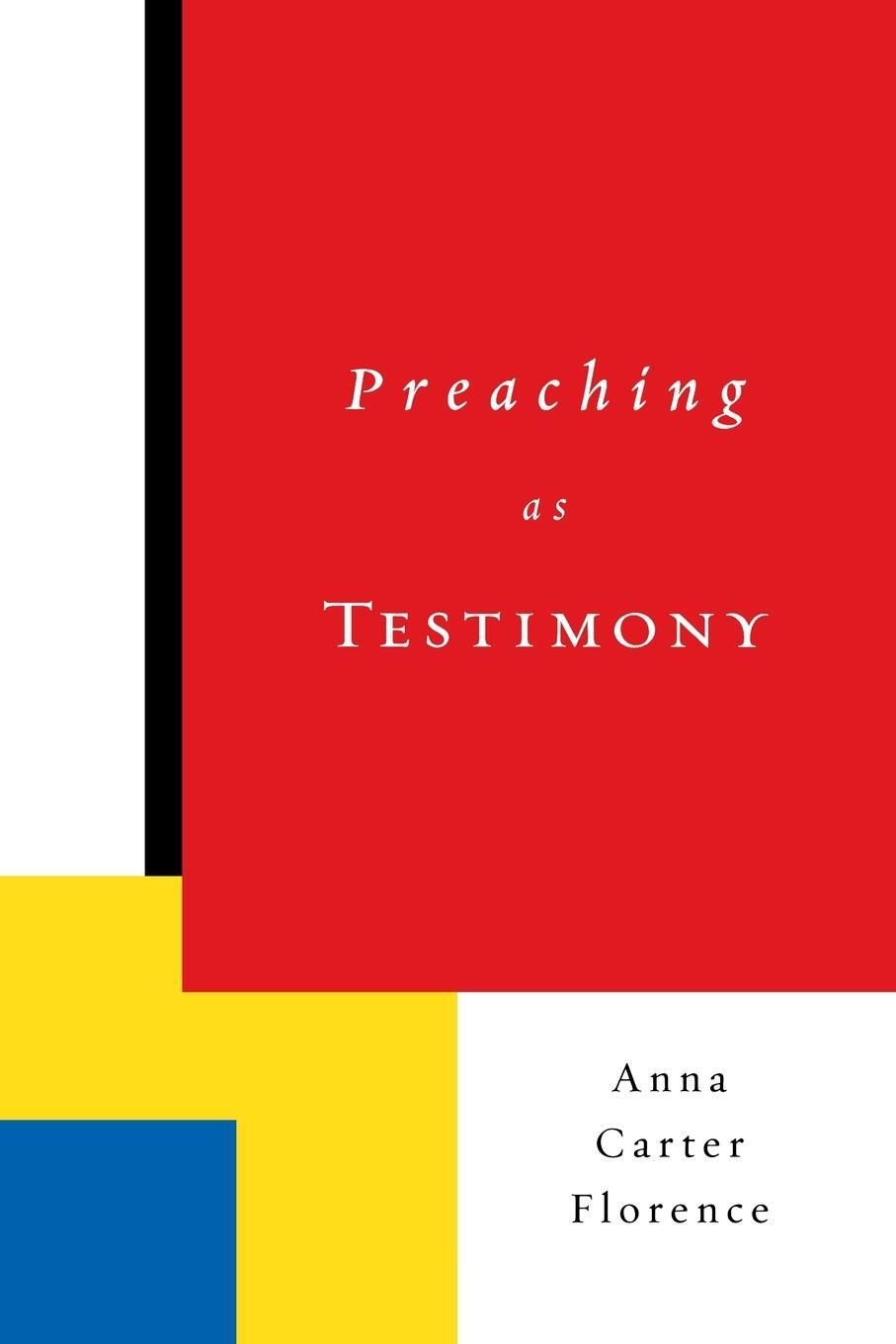 Cover: 9780664223908 | Preaching as Testimony | Anna Carter Florence | Taschenbuch | Englisch