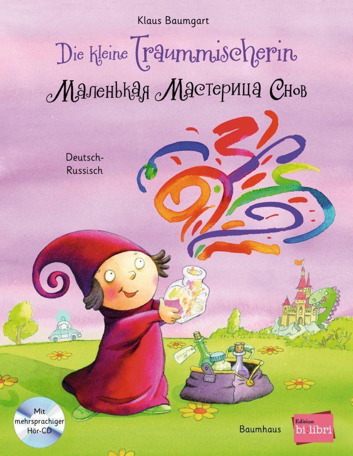 Cover: 9783199095989 | Die kleine Traummischerin. Kinderbuch Deutsch-Russisch mit Audio-CD