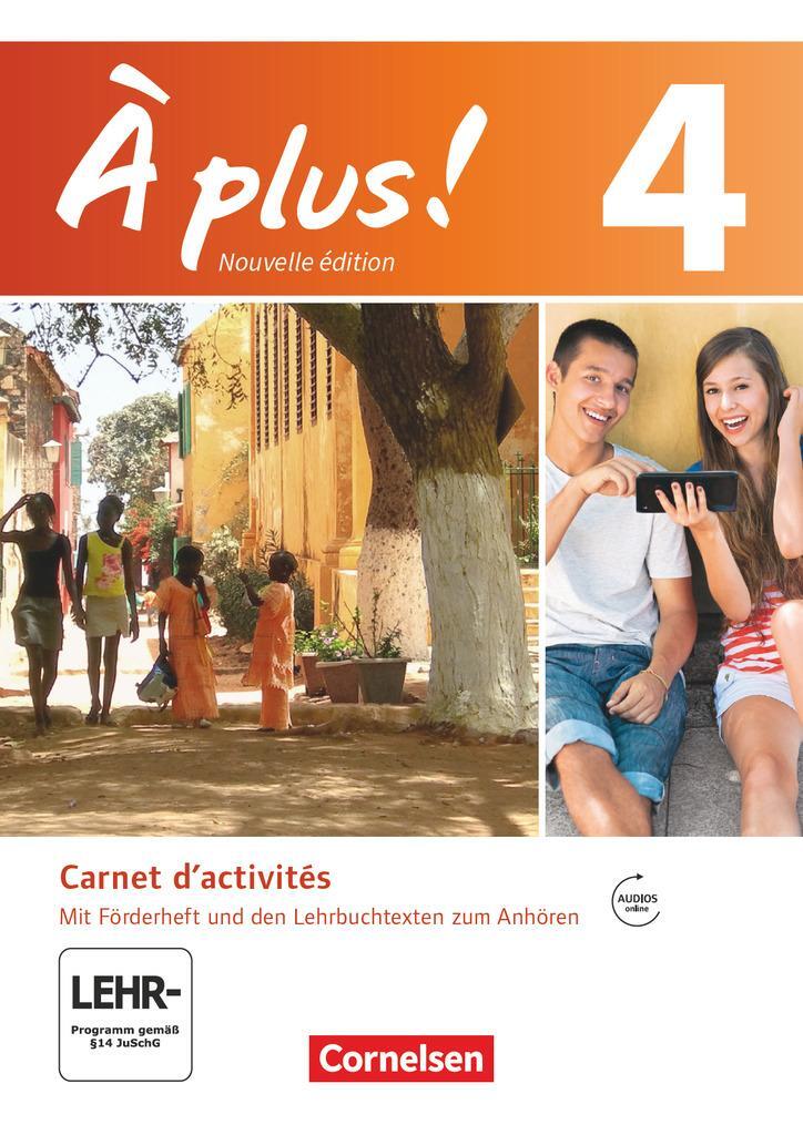 Cover: 9783065201193 | À plus! Nouvelle édition. Band 4. Carnet d'activités mit Audio- und...