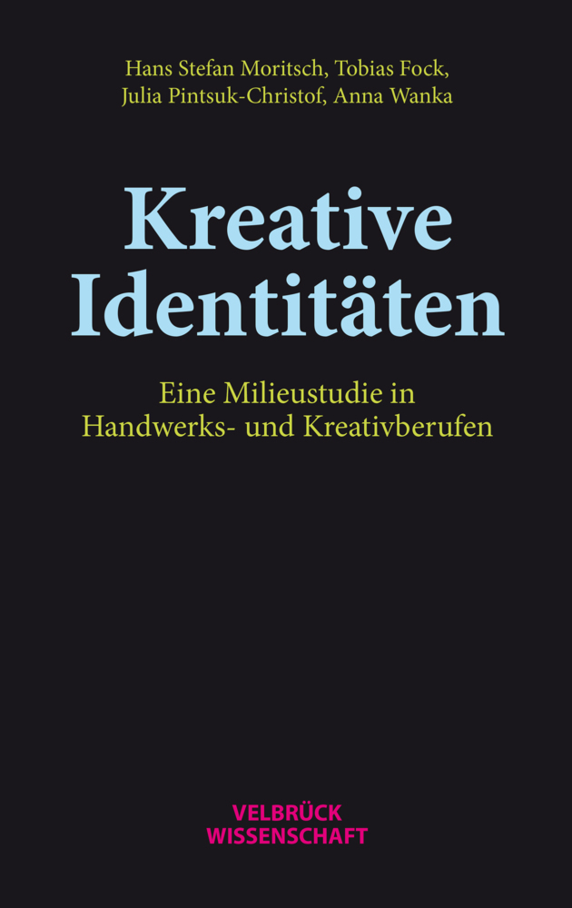 Cover: 9783958322035 | Kreative Identitäten | Julia Pintsuk-Christof (u. a.) | Taschenbuch
