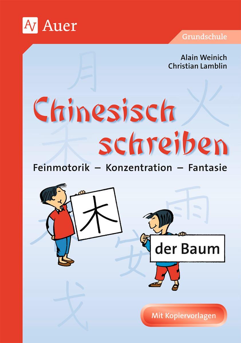 Cover: 9783403042563 | Chinesisch schreiben | Alain Weinich (u. a.) | Taschenbuch | Deutsch