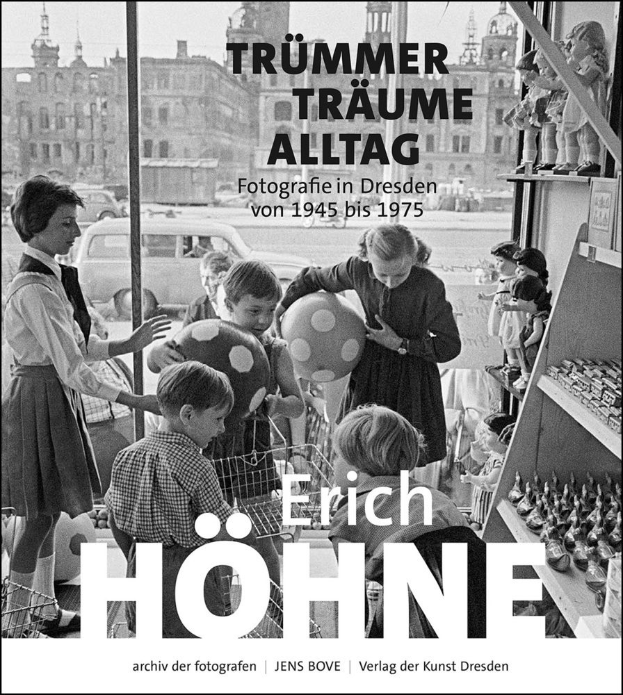 Cover: 9783865302724 | Erich Höhne. Trümmer - Träume - Alltag | Jens Bove | Buch | Deutsch