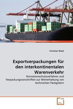 Cover: 9783639331783 | Exportverpackungen für den interkontinentalen Warenverkehr | Walzl