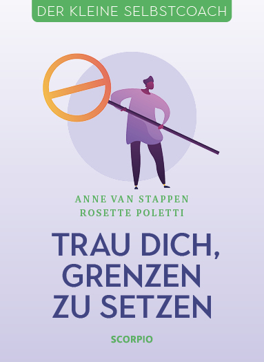Cover: 9783958033757 | Trau dich, Grenzen zu setzen | Anne van Stappen (u. a.) | Taschenbuch