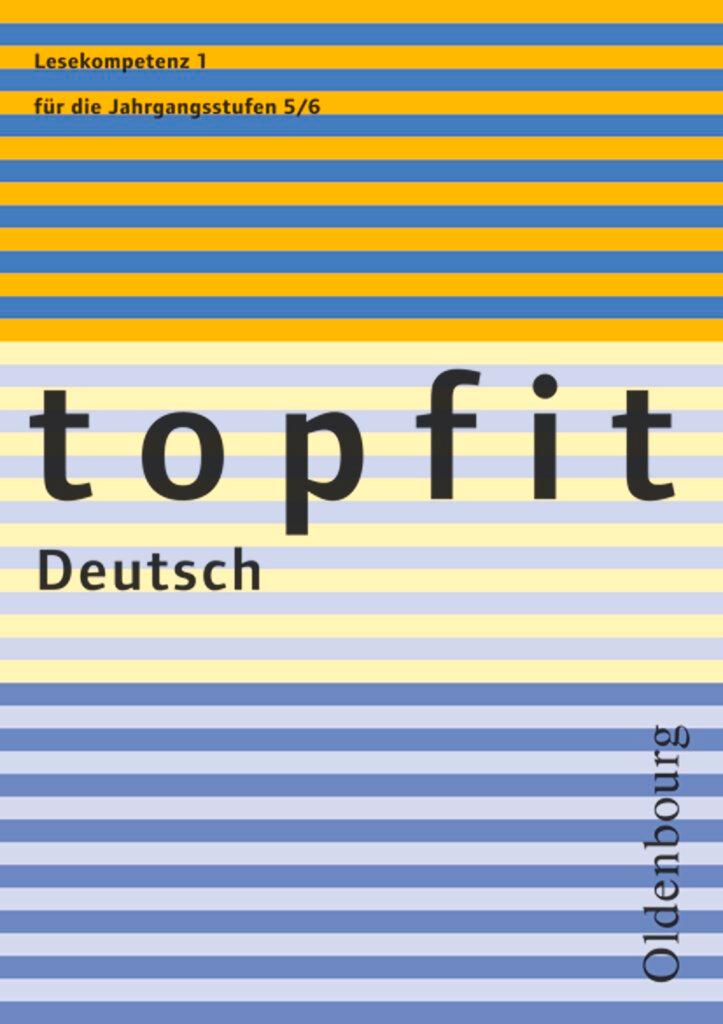 Cover: 9783637004313 | topfit Deutsch. Lesekompetenz 1. Neuausgabe 2006 | Schachtmeyer | Buch