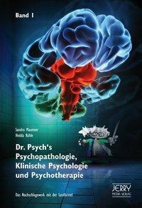 Cover: 9783952444184 | Dr. Psych's Psychopathologie, Klinische Psychologie und...