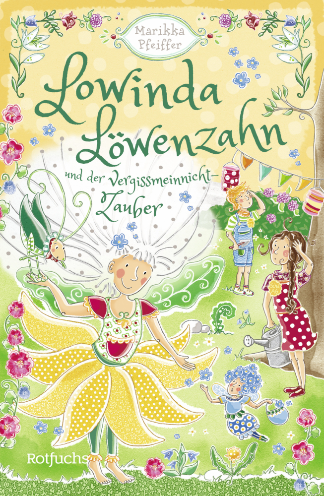 Cover: 9783499005121 | Lowinda Löwenzahn und der Vergissmeinnicht-Zauber | Marikka Pfeiffer