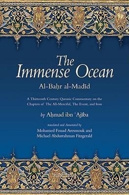 Cover: 9781891785283 | The Immense Ocean: Al-Bahr Al-Madid: A Thirteenth Century Quranic...