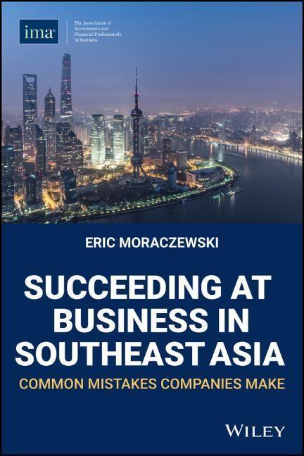 Cover: 9780996729369 | Succeeding at Business in Southeast Asia | Eric Moraczewski | Buch