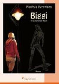 Cover: 9783868508246 | BIGGI | Im Schatten der Nacht | Manfred Herrmann | Taschenbuch