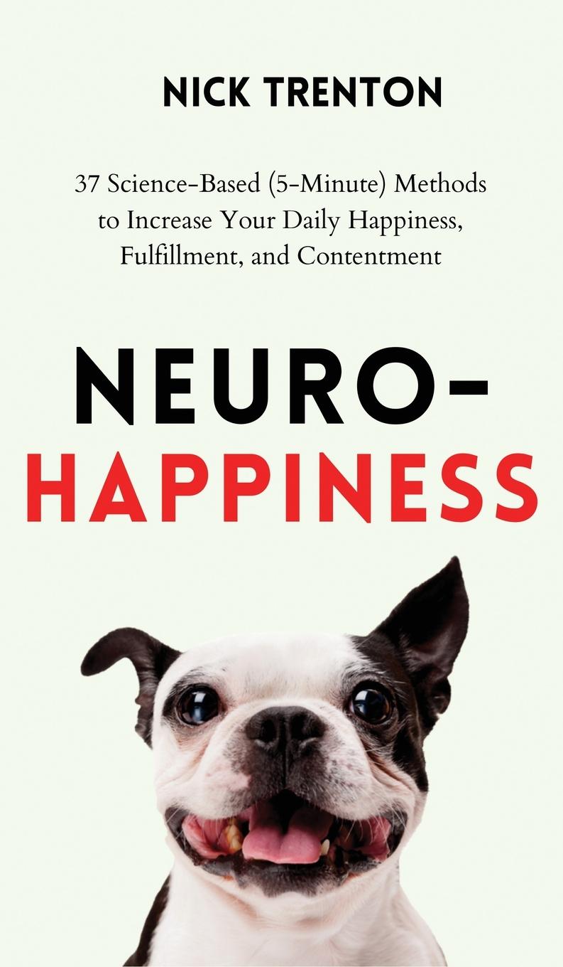 Cover: 9781647434427 | Neuro-Happiness | Nick Trenton | Buch | Englisch | 2023