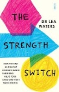 Cover: 9781911344346 | The Strength Switch | Lea Waters | Taschenbuch | Englisch | 2017