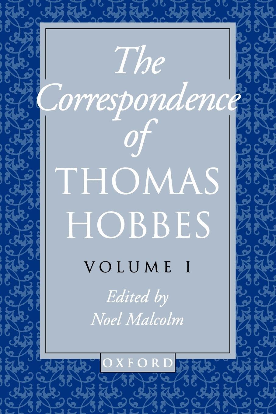Cover: 9780198237471 | The Correspondence | Volume I: 1622-1659 | Thomas Hobbes | Taschenbuch
