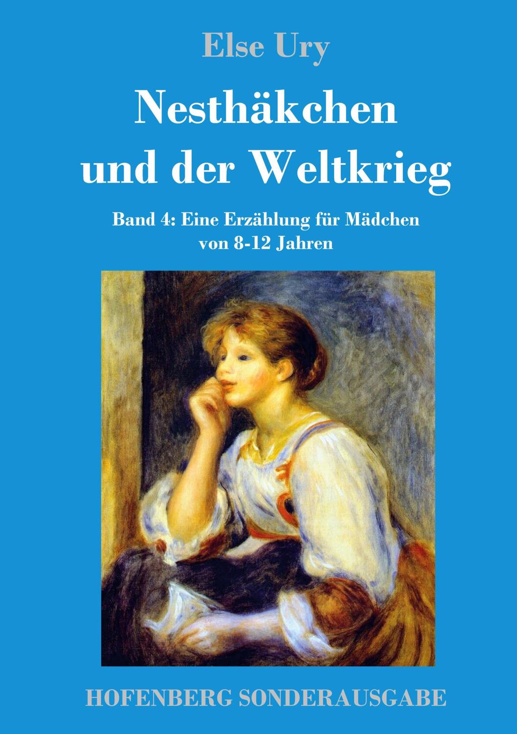Cover: 9783843092791 | Nesthäkchen und der Weltkrieg | Else Ury | Buch | 164 S. | Deutsch