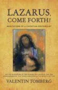 Cover: 9781584200406 | Lazarus, Come Forth! | Meditations of a Christian Esotericist | Buch