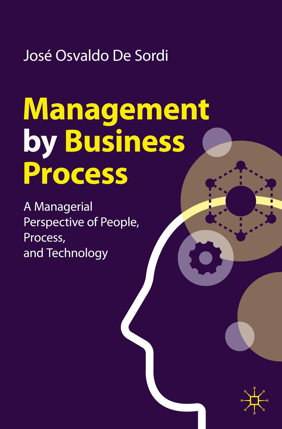 Cover: 9783031116360 | Management by Business Process | José Osvaldo de Sordi | Taschenbuch