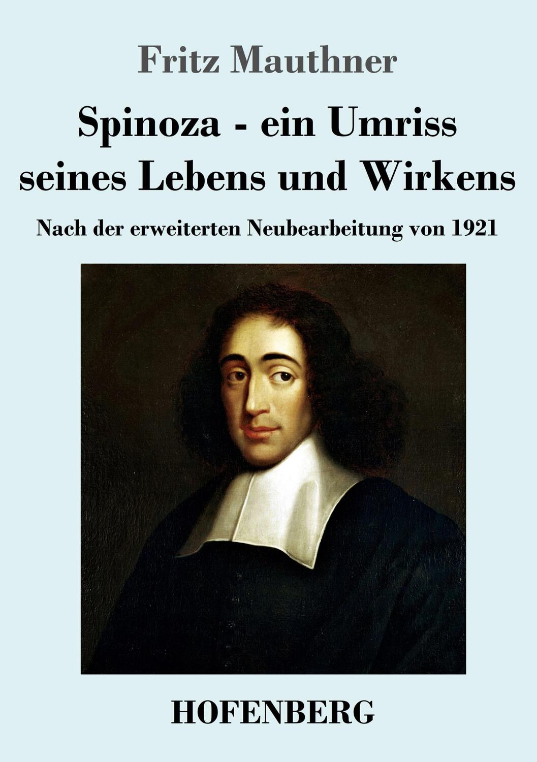 Cover: 9783743746053 | Spinoza - ein Umriss seines Lebens und Wirkens | Fritz Mauthner | Buch