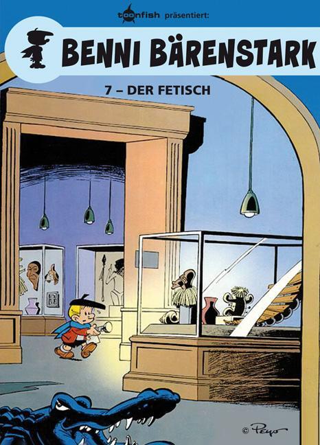 Cover: 9783868699388 | Benni Bärenstark 07. Der Fetisch | Peyo | Buch | Deutsch | 2013