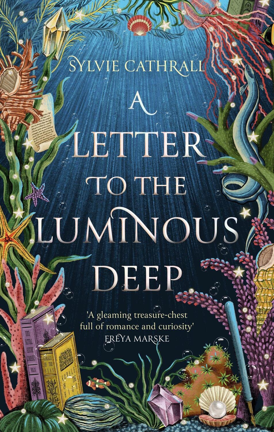 Cover: 9780356522777 | A Letter to the Luminous Deep | Sylvie Cathrall | Buch | 2024